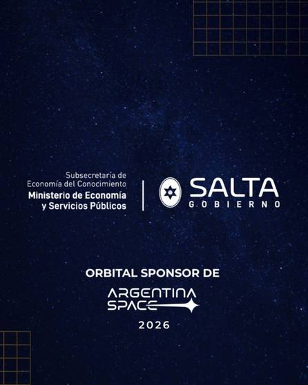 Salta será sede de Argentina Space 2026 y consolida su rol en la nueva economía espacial