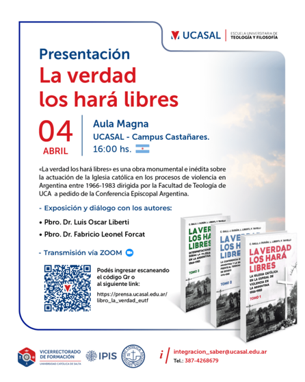Se presenta en UCASAL “La verdad los hará libres”, una investigación sin precedentes