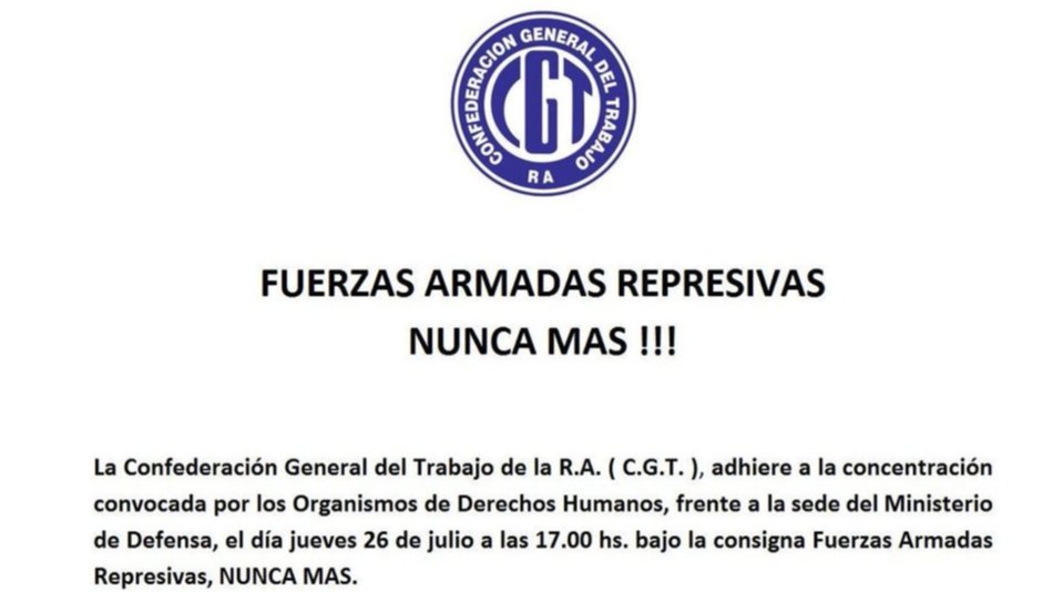 "Fuerzas Armadas represivas, Nunca Más", dijo la CGT y adhirió a la marcha contra la reforma militar