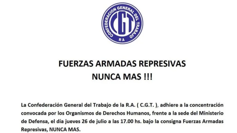 "Fuerzas Armadas represivas, Nunca Más", dijo la CGT y adhirió a la marcha contra la reforma militar