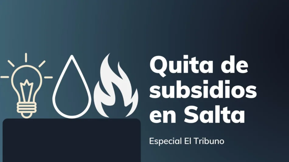 La quita de subsidios en Salta