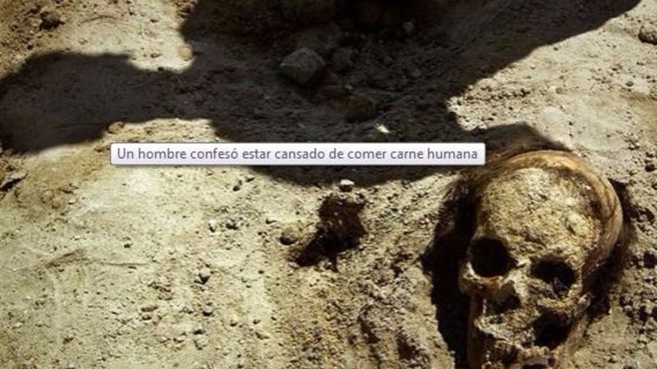 Confesó estar cansado de "comer carne humana"