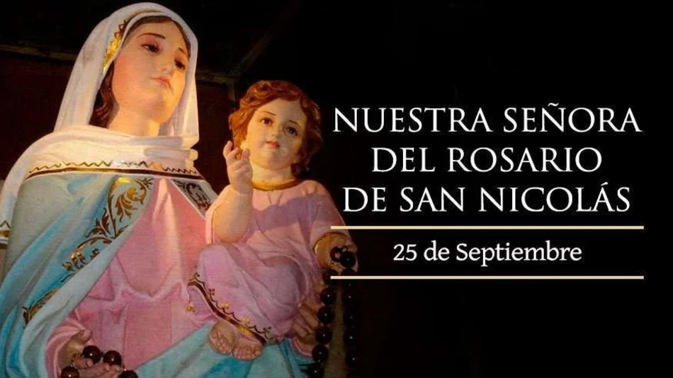 Hoy es el Día de la Virgen del Rosario de San Nicolás